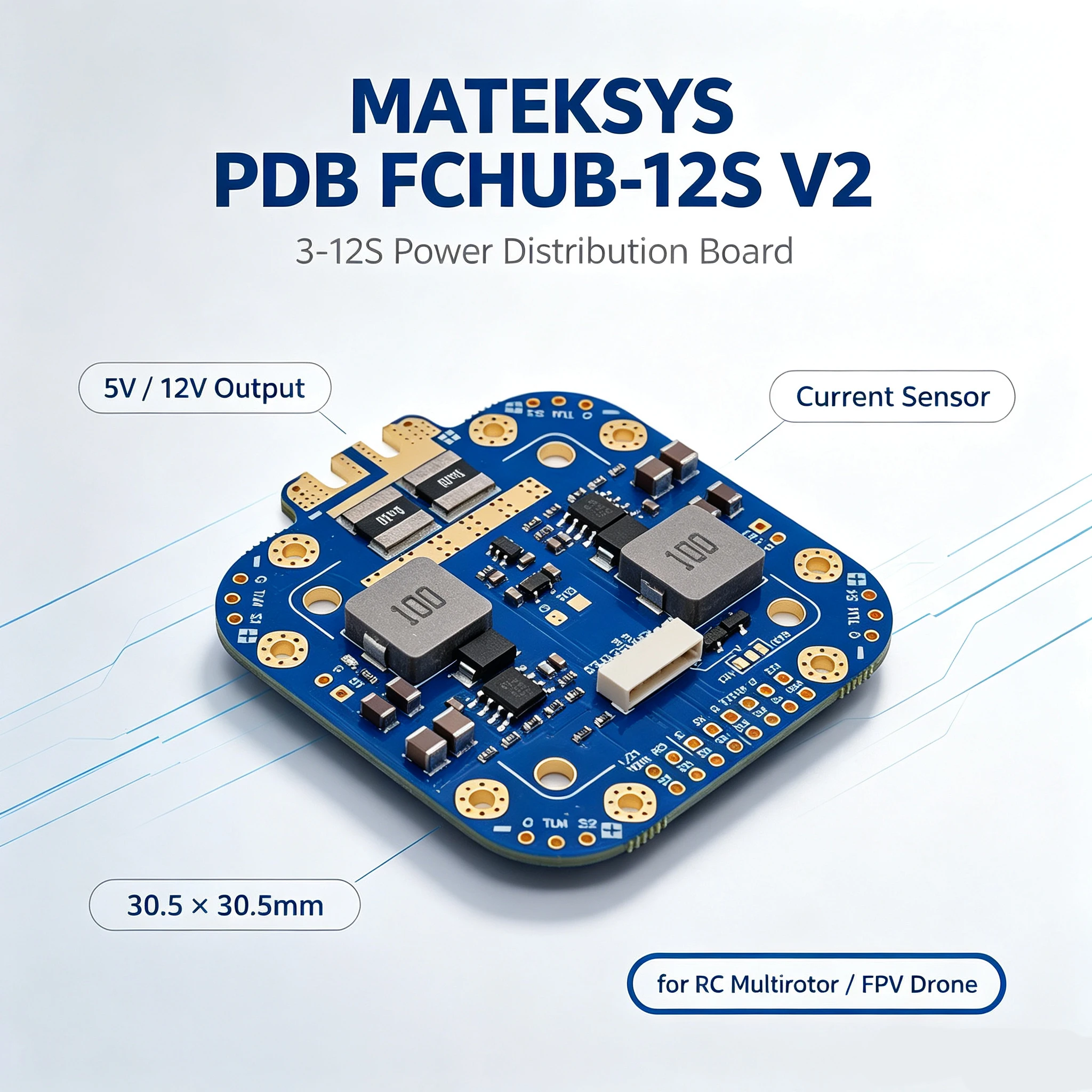 MATEKSYS PDB FCHUB-12S V2 5V 12V Output Current Sensor 3-12S 30.5*30.5mm for RC Multirotor X-Class FPV Cinelifter Drone Part