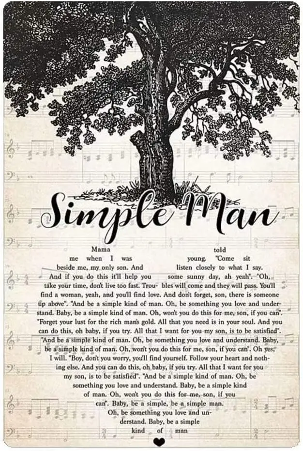 Starotore Simple Man Lyric Song Retro Metal Tin Sign Decoration Retro Poster Plaque for Club Cafe Bar Home Kitchen Wall Decorati