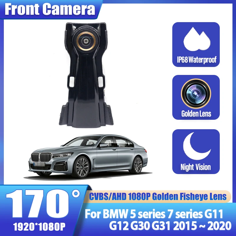 170° Golden Fisheye 1080P AHD Car Front View Camera For BMW 5 series 7 series G11 G12 G30 G31 2015~2018 positive Front grille