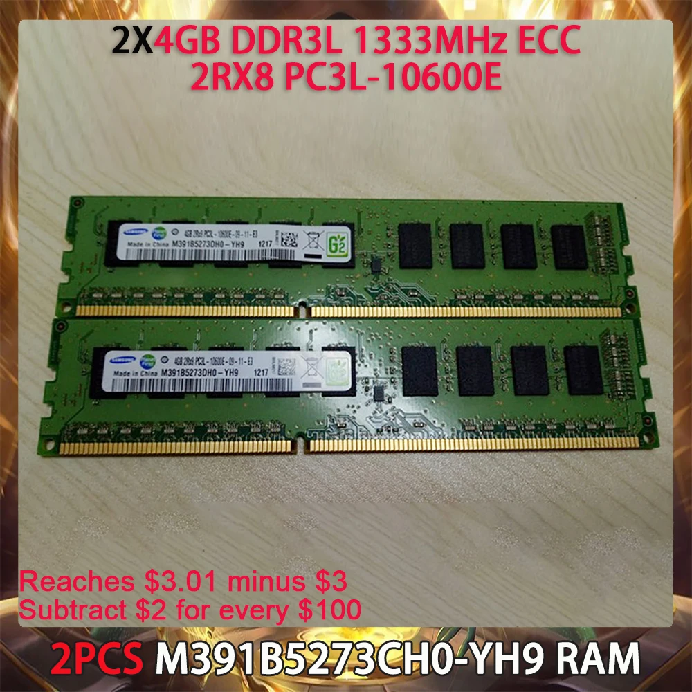 

2PCS M391B5273CH0-YH9 RAM For Samsung 4GB DDR3L 1333MHz ECC 2RX8 PC3L-10600E Server Memory Works Perfectly Fast Ship