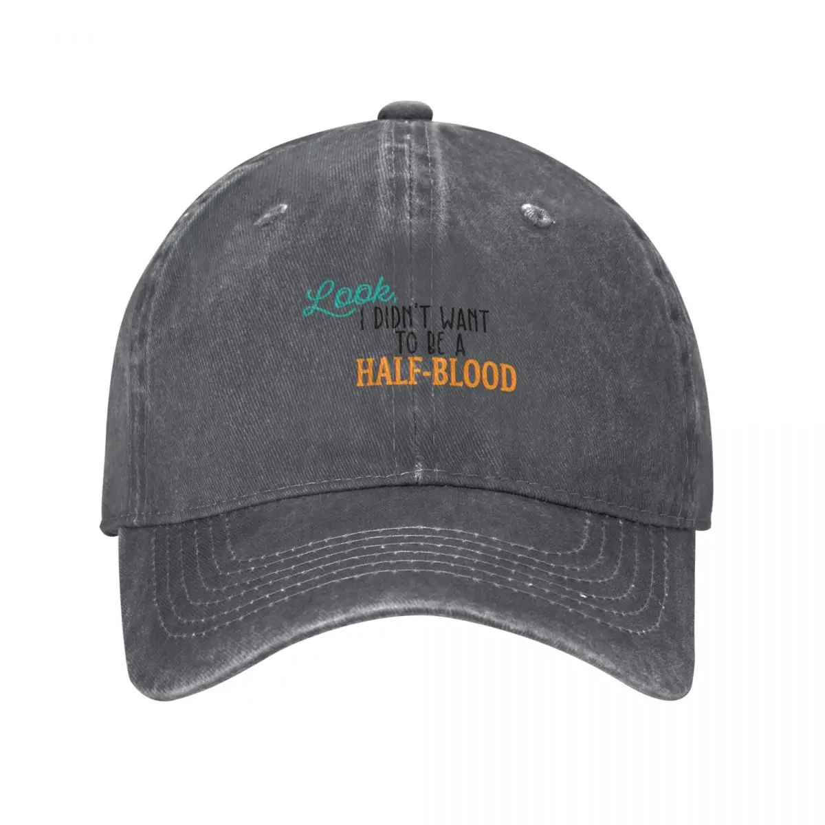 Look, I didn't want to be a half-blood Baseball Cap Luxury Brand Golf Hat Men Hats Women's