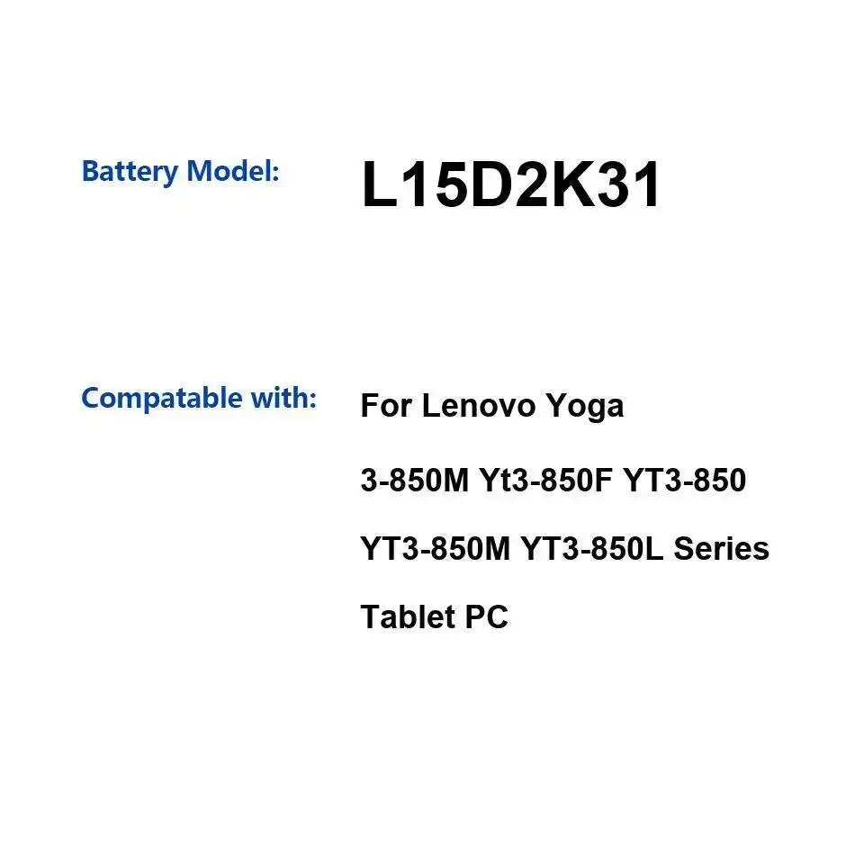 

For Lenovo Yoga 3-850M Yt3-850F YT3-850 YT3-850M YT3-850L Durable Stable L15D2K31 6200Mah Tablet Battery