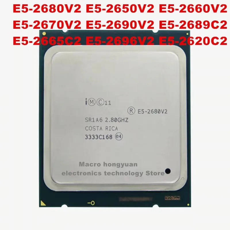 CPU E5-2680V2 E5-2650V2 E5-2660V2  E5-2670V2 E5-2690V2 E5-2689C2 E5-2665C2 E5-2696V2 E5-2620C2
