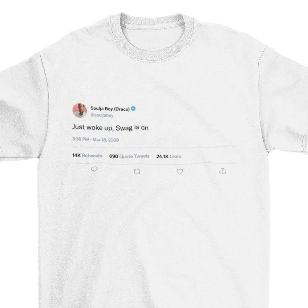 Just Woke Up Swag Is On Custom T Shirt Woman Men Funny S Tweet Tailgating Tops Trendy