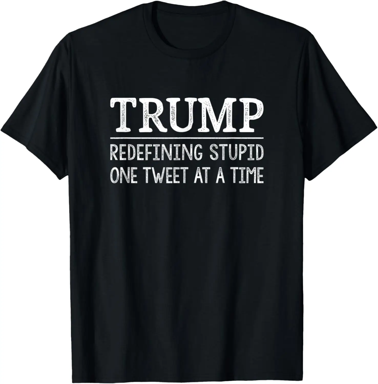 Trump - Réfinir un stupide Tweet à la fois - Vintage - T-shirt