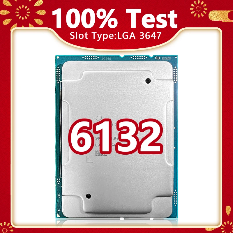 Xeon Gold 6132 CPU 14 Cores 28 Threads 2.6GHz 19.25MB 140W processor LGA 3647 CPU for C621 server motherboard  6132 processor