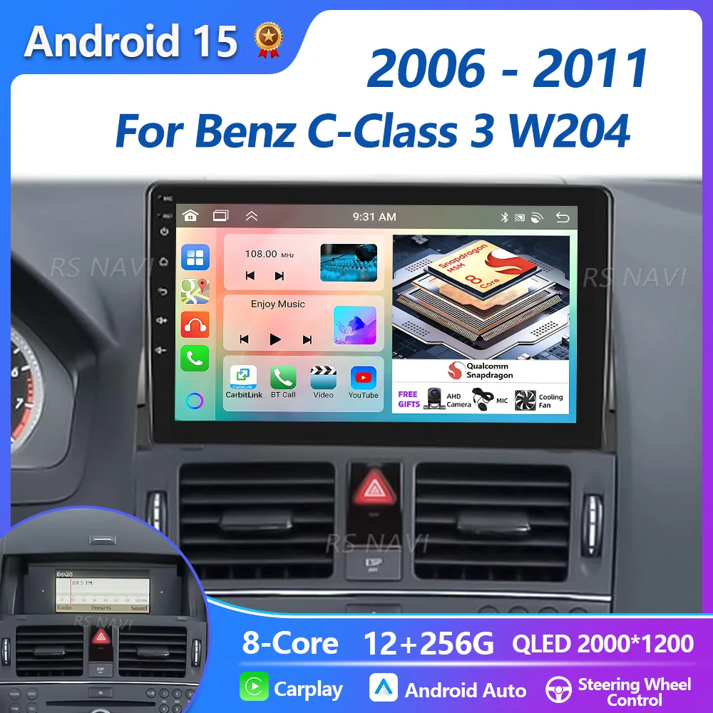 

Plug and Play Android 15 Carplay Auto Qualcomm Screen Car Radio Player For Benz C-Class 3 W204 2006 - 2011 GPS Stereo Navigation