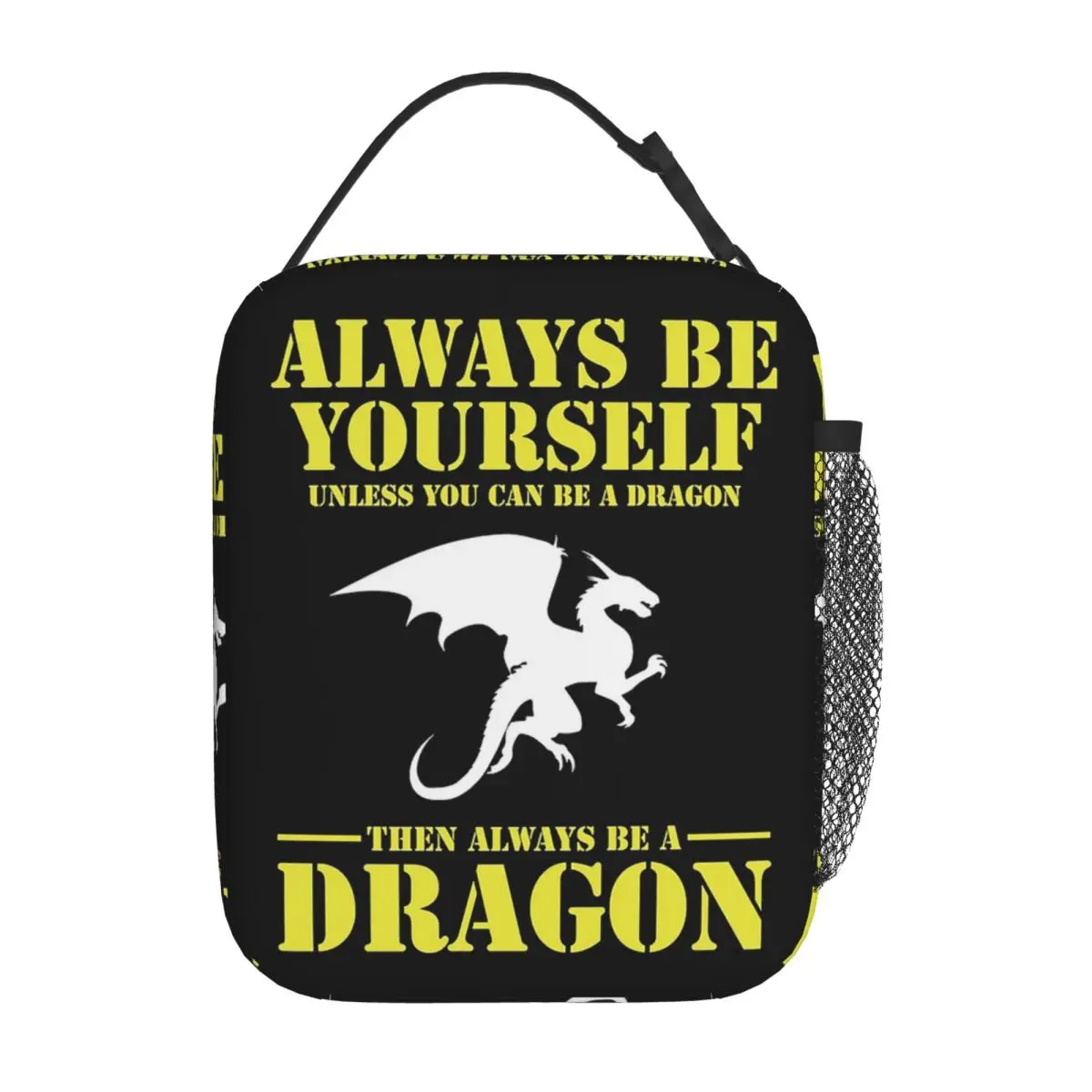 Always Be Yourself Dragon Insulated Lunch Bag for Women Children Leakproof Food Boxes Thermal Lunch Box Tote