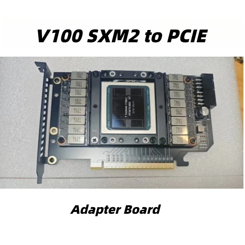 SXM2 to PCIE Adapter Board for V100 P100 SXM2 Edition High Performance GPU Conversion