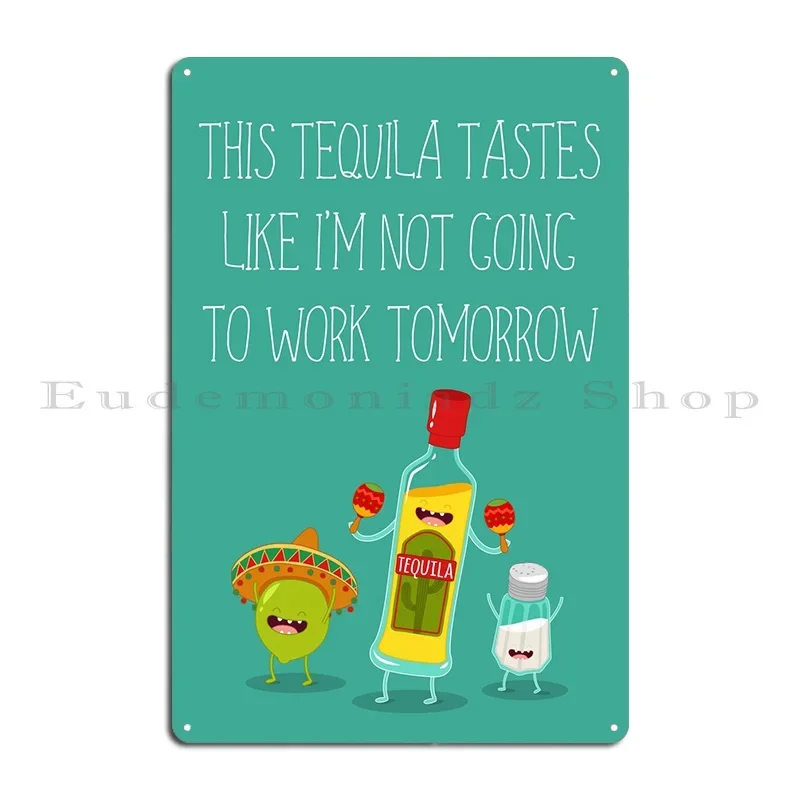Vaccination Tequila Lovers Funny Cinco de Mayo Best Tequila Gift Mexico Mexican Metal Create Living Room Bar Tin Sign Poster