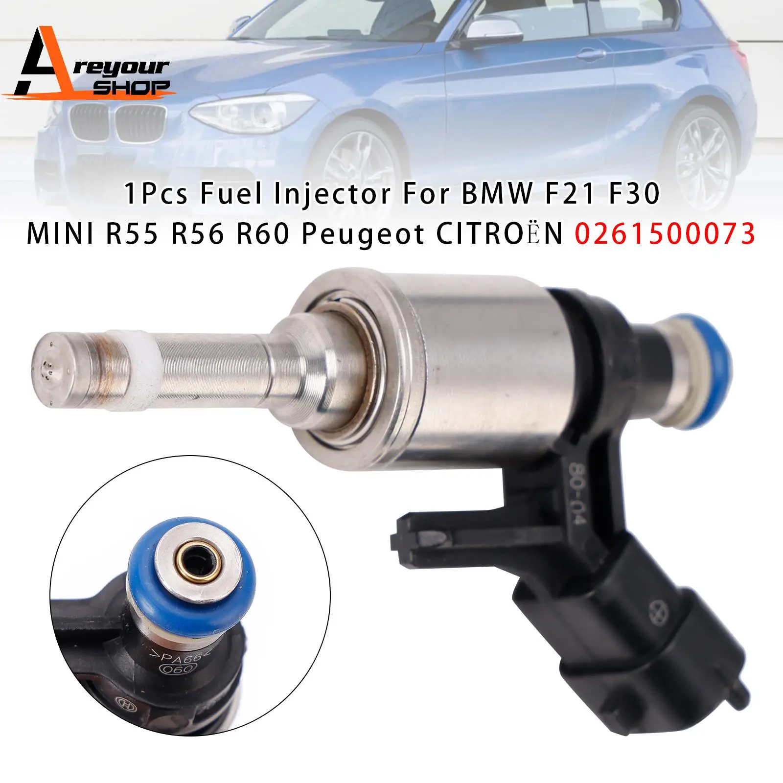 Areyourshop 1Pc/4Pcs Fuel Injector for BMW F21 F30 MINI R55 R56 R60 Peugeot CITROËN 0261500073