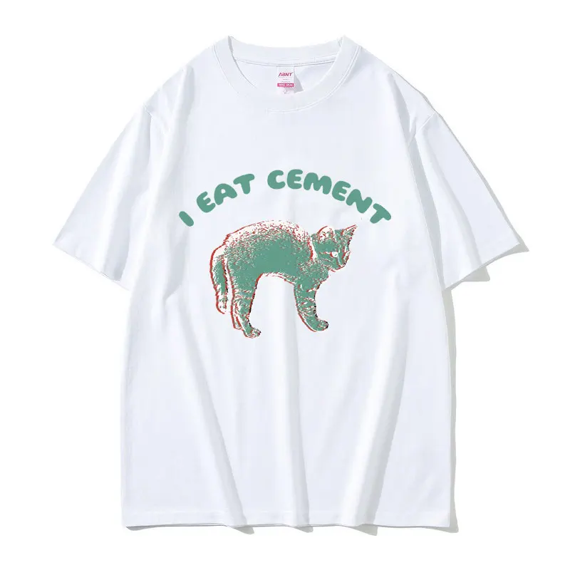 

Funny I Eat Cement Cat Graphic Print T Shirts Men Women's Kawaii Fun Joke Humor Meme T-shirt Male Casual Cotton Oversized Tshirt