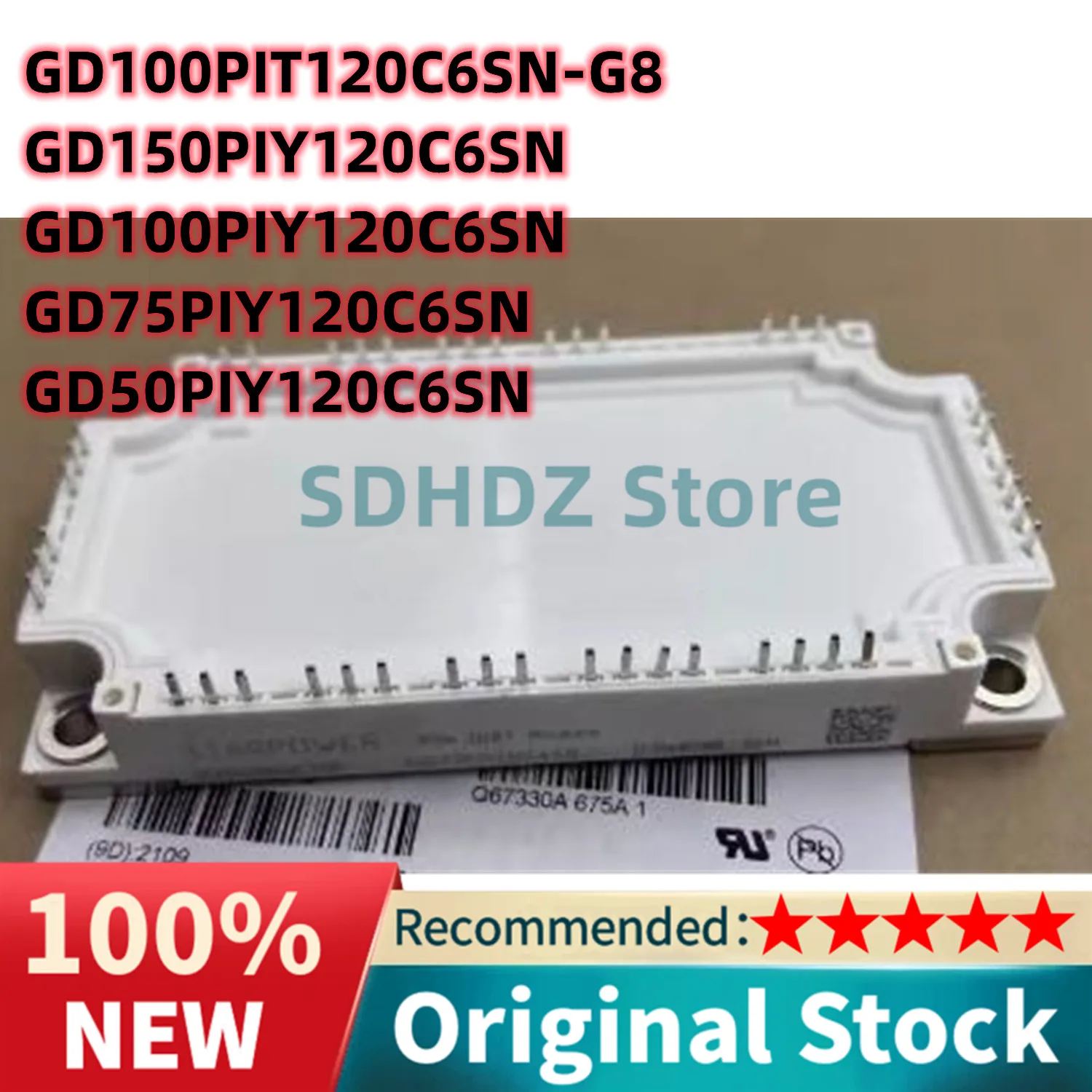 

GD50PIY120C6SN GD75PIY120C6SN GD100PIY120C6SN GD150PIY120C6SN GD100PIT120C6SN_G8 NEW AND ORIGINAL IGBT MODULE IN STOCK