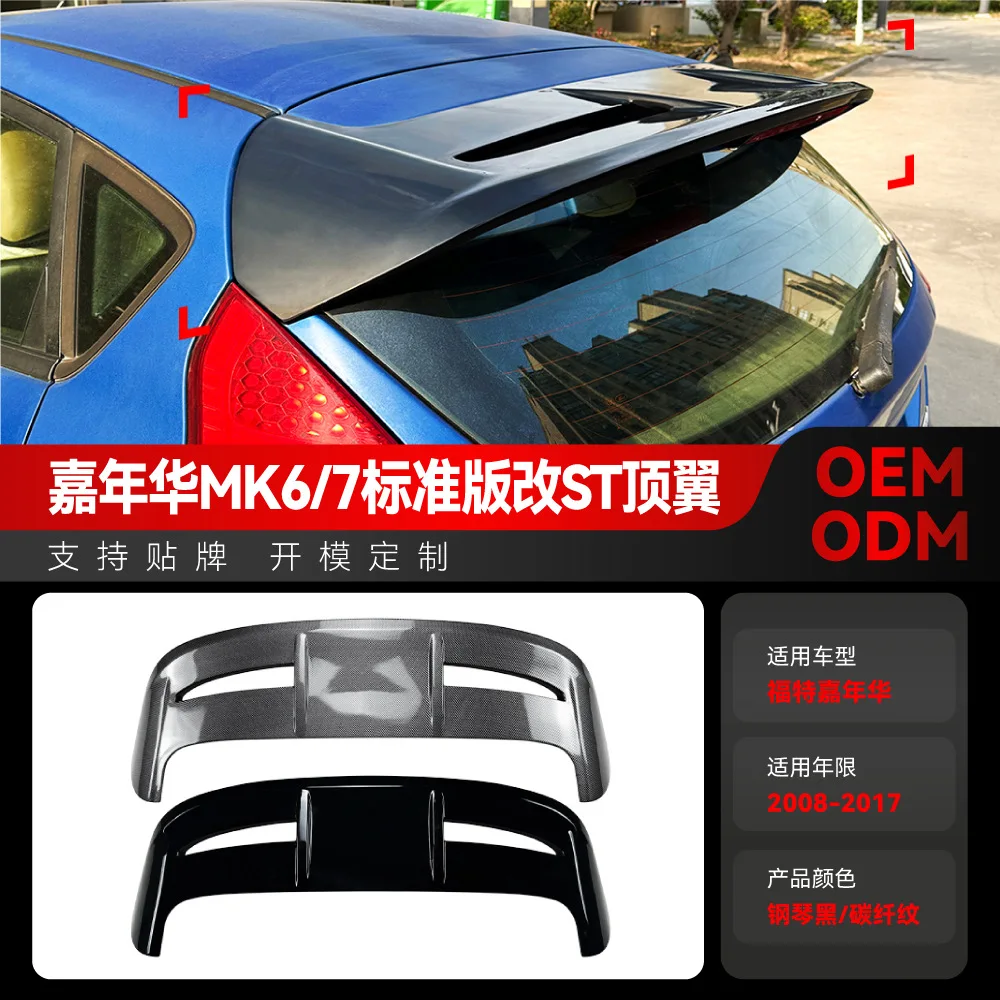 

Suitable for 2008-2017 Ford FIESTA Fiesta MK6 and MK7 standard version ST rear wing and top wing modification parts