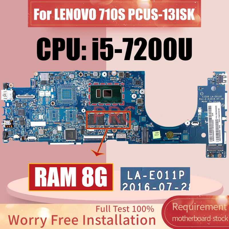 

LA-E011P For Lenovo Ideapad 710S PCUS-13ISK Laptop Motherboard 5B20N66826 SR2ZU i5-7200U RAM 8G Notebook Mainboard