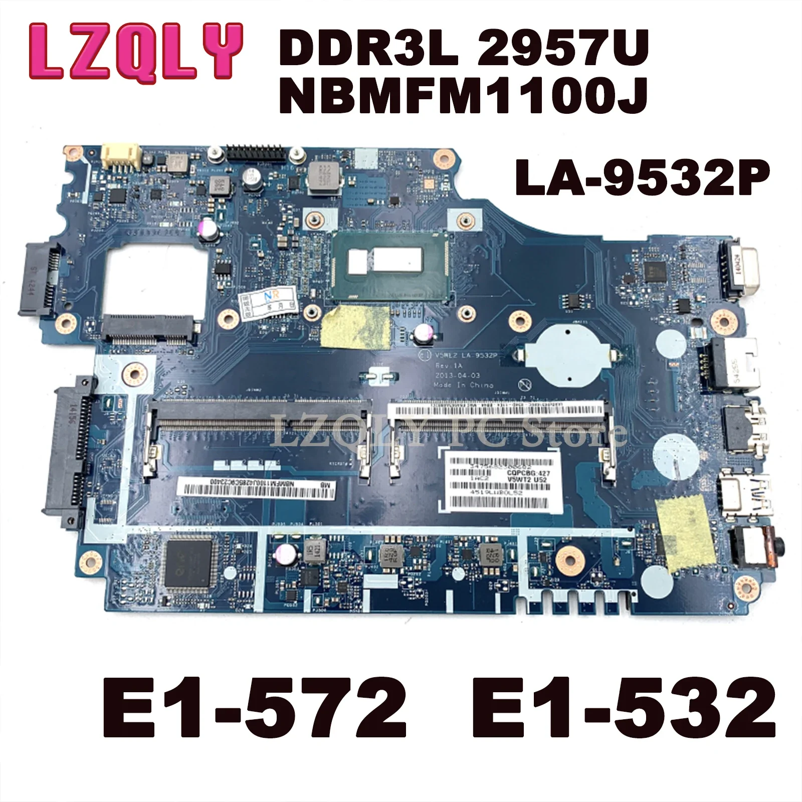 For Acer Aspire E1-572 E1-532 NBMFM1100J V5WE2 LA-9532P Laptop Motherboard DDR3L 2957U Onboard Mian Board Full Test