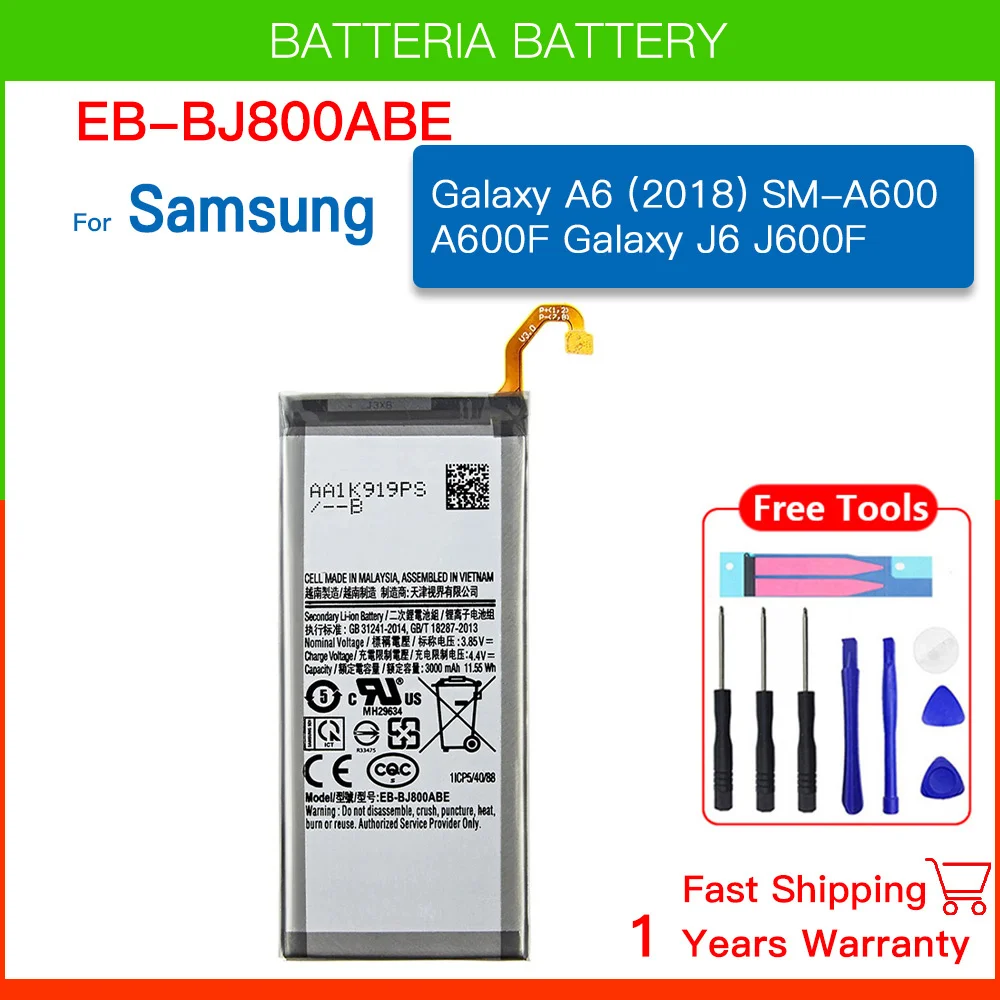 

Brand New Battery EB-BJ800ABE 3000Mah For Samsung Galaxy A6 (2018) SM-A600 A600F J6 J 6 J600F Batteria+ Tools