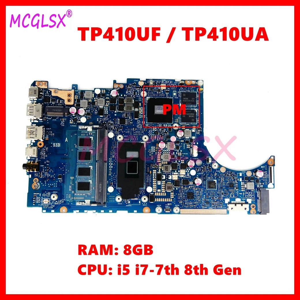 TP410UA With i3 i5 i7-7th 8th Gen 4G/8G RAM UMA/PM Mainboard For Asus VivoBook TP410U TP410UF TP410UR TP410UA Q405U Motherboard