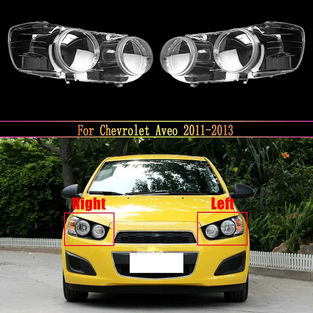 

New！ Car Headlamp Lens For Chevrolet Aveo 2011 2012 2013 Car Replacement Lens Auto Shell Cover