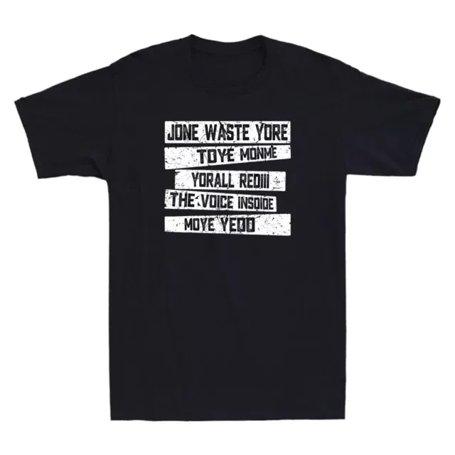 

Jone Waste Yore Toye Monme Yorall Rediii Funny Quote Gifts Vintage Cotton Tee
