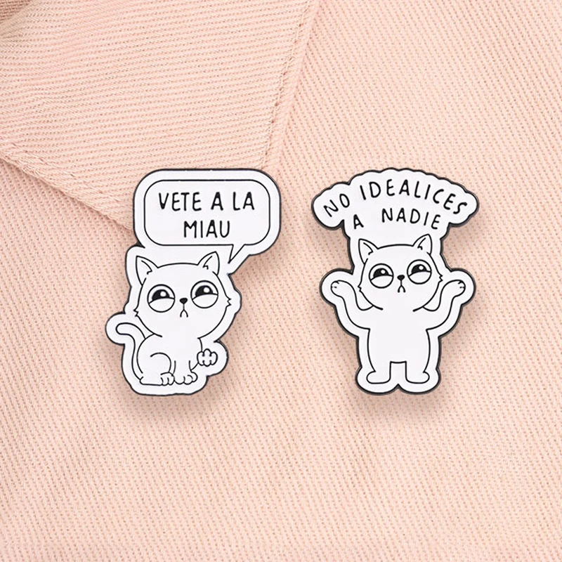 Funny Spanish Quotes Cat Enamel Badge NO IDEALICES A NADIE Humor Cartoon Animal Pins  Latin Slogan Brooches Jewelry Gifts