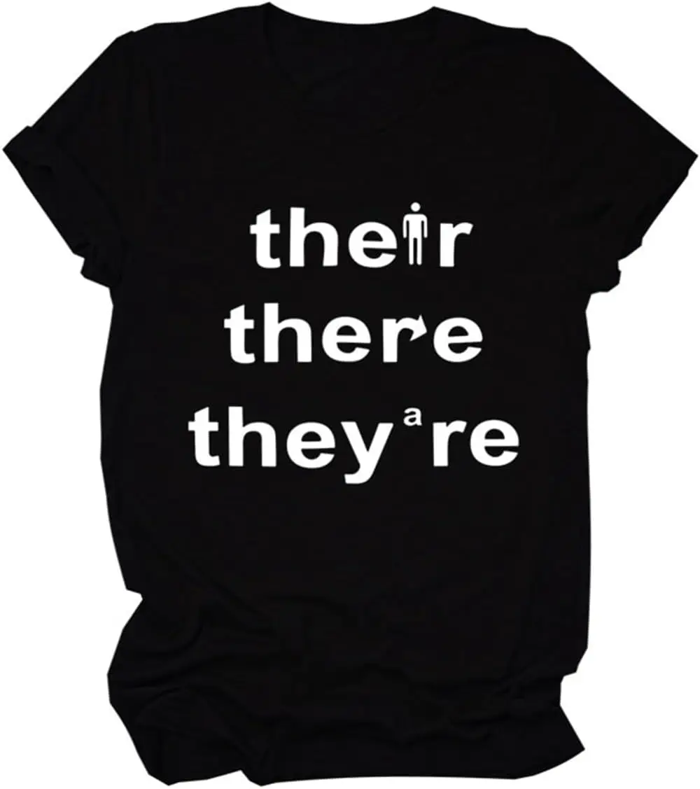 Womens Their There They're Funny English Teacher Correct Grammar T-Shirt Funny Graphic Teacher Shirt Tops