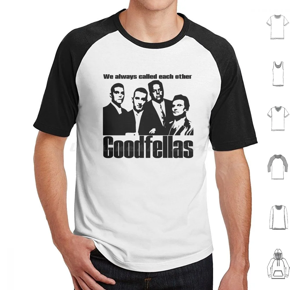 Good Boys T Shirt Cotton Men Women DIY Print Goodfellas Seriously Ray Liotta Joe Pesci Robert De Niro Scorsese Mobster