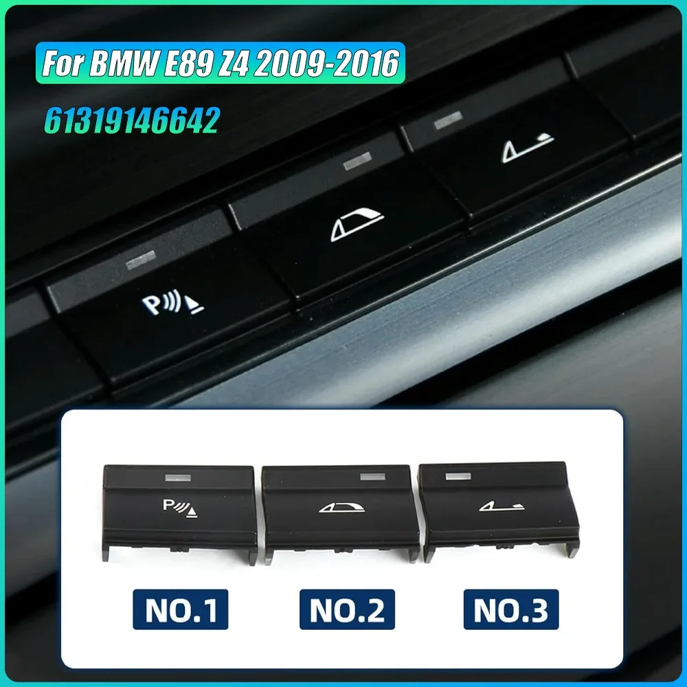 

Center Console Parking Radar Switch & Multi Function Roof Button Cover 61319146642 for Compatible with BMW E89 Z4 2009 to 2016