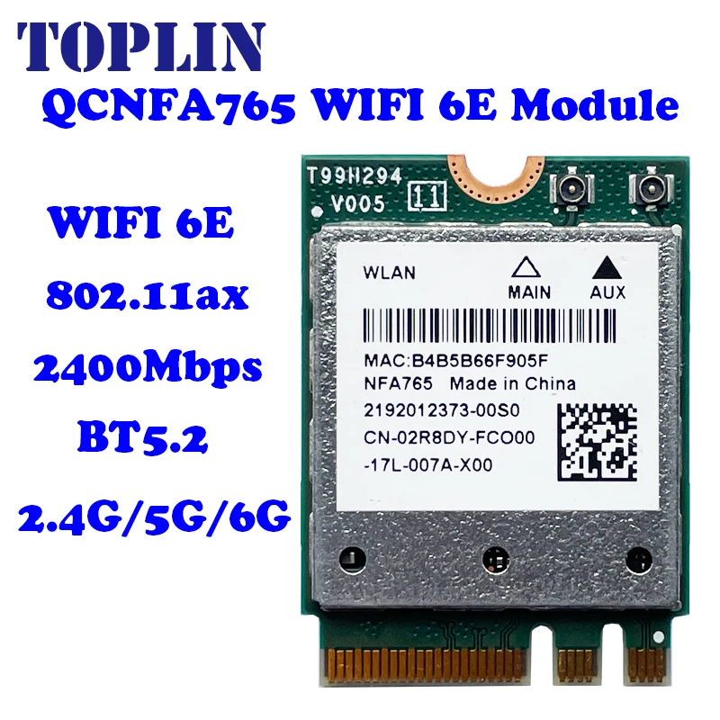 

QCNFA765 NFA765 M2 ключ E Wi-Fi 6 BT 5,3 M.2 NGFF модуль Wi-Fi сетевая карта NFA765A 802.11ac/ax 2,4G/5G/6G 2400 Мбит/с