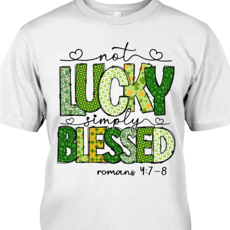 

Not Lucky Simply Blessed God T Shirt Faith Christian Jesus Pray Bible Shir