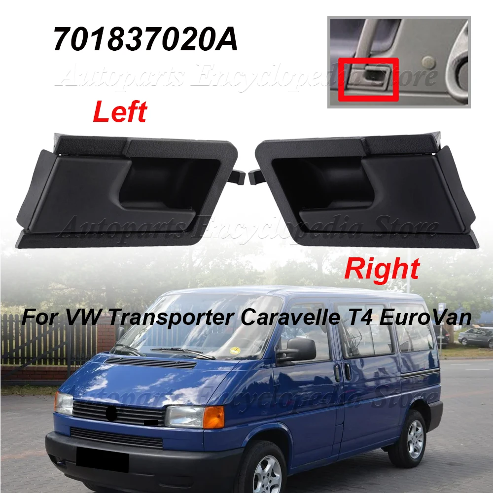New Car Interior Door Handle Black Front Left Right Auto Accessories 701837020A For VW Transporter Caravelle T4 EuroVan