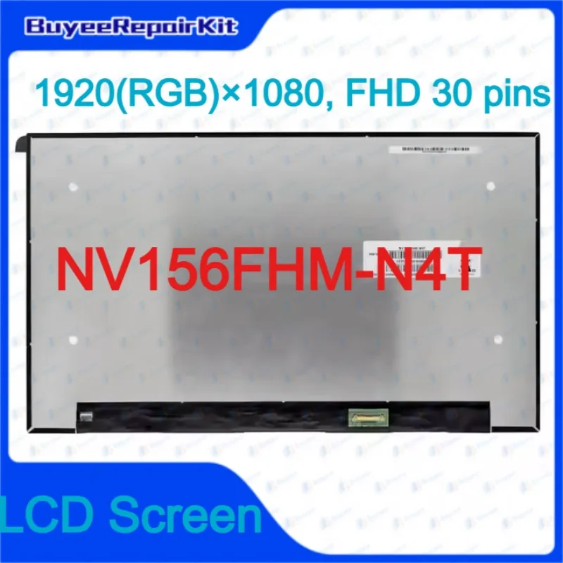 

15.6'' N156HCA-E5A NV156FHM-N4H NV156FHM-N4T Laptop LCD Screen 1920*1080 EDP 30 Pins No Touch