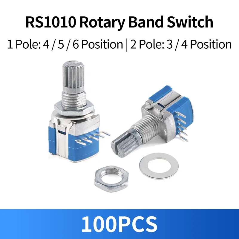 100PCS RS1010 Band Switch Multi-Position Sealed Rotary Switches 1 Pole 4/5/6 Position 2 Pole 3 /4 Position Gear Change Switch