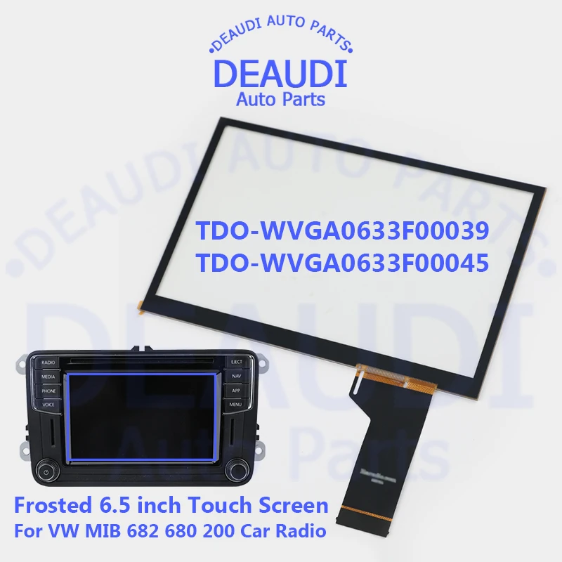 

New 6.5 Inch 40 Pin LCD Touch Screen Panle TDO-WVGA0633F00039 WVGA0633F00045 For VW MIB 200 Car Radio Replacement Parts