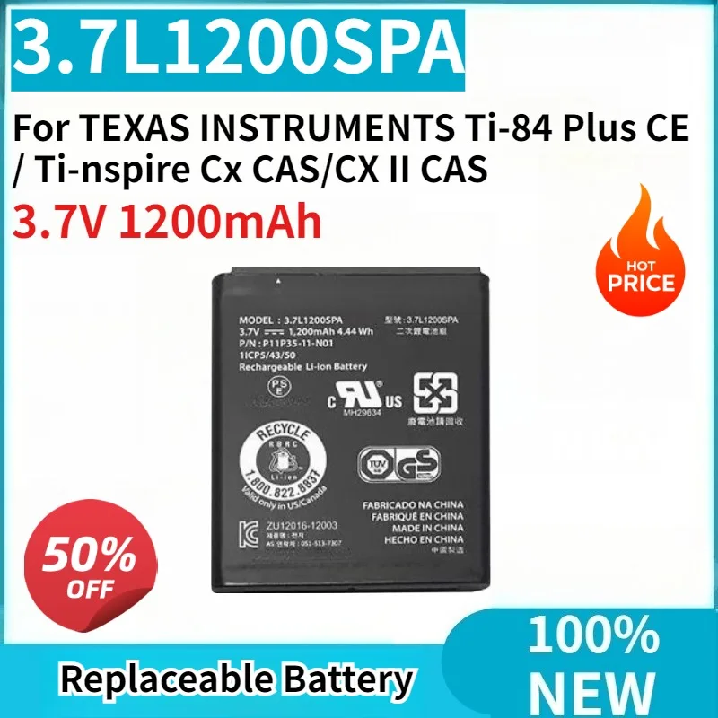 

High Quality 3.7V 1200mAh 3.7L1200SPA Battery for TEXAS INSTRUMENTS Ti-84 Plus CE / Ti-nspire Cx CAS/CX II CAS