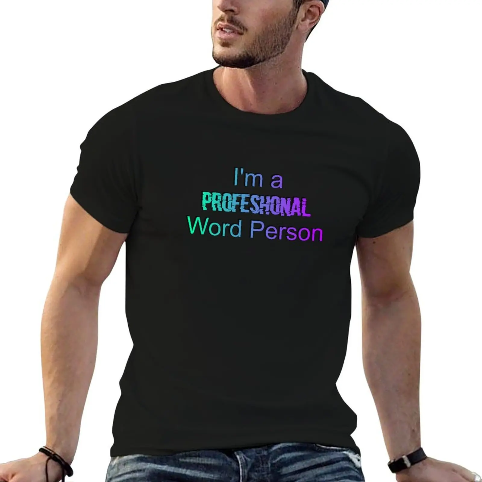 Professional Word Person T-Shirt Work Utility Casual Tee Shirt