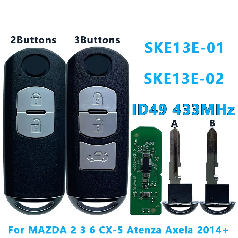 433Mhz ID49 Chip 2/3Buttons Smart Key for MAZDA 2 3 6 CX-5 Atenza Axela 2014+ SKE13E-01 SKE13E-02 Car Remote Control with log0