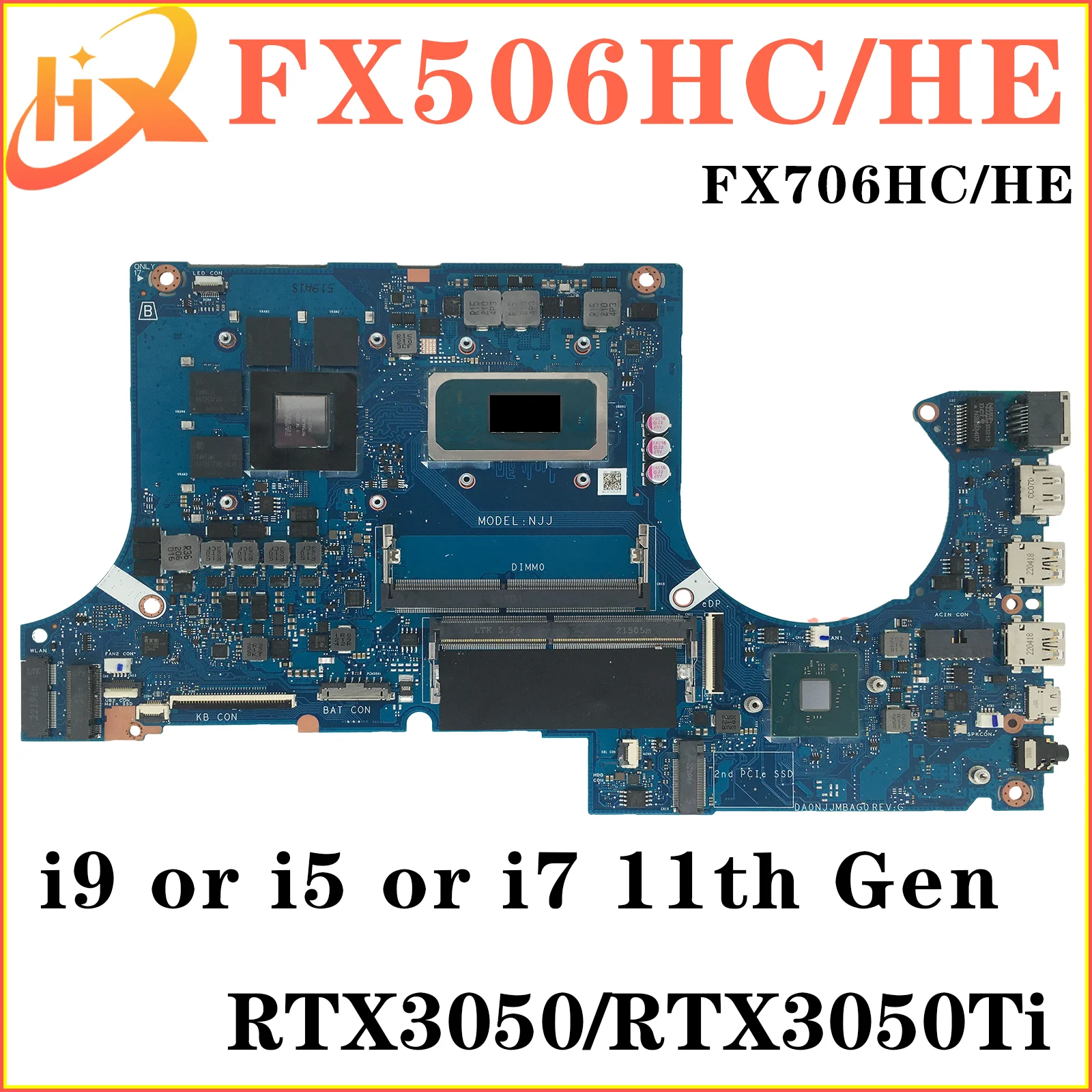 

FX506H FX706H Mainboard For ASUS FX506HC FX706HC TUF506H TUF706H FX506HE FX706HE MW506H Laptop Motherboard i5 i7 i9 11th Gen