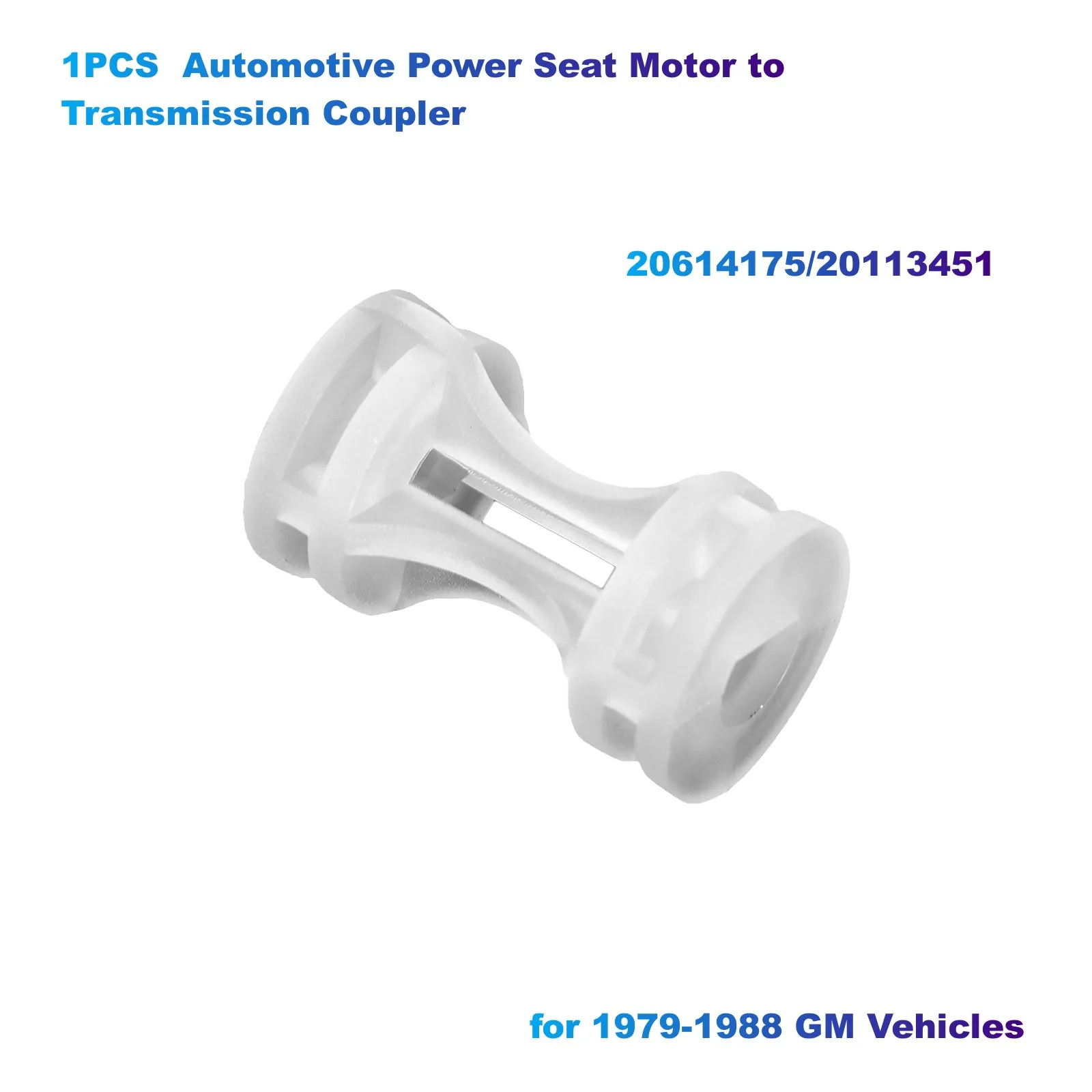 

1PCS Automotive Power Seat Motor to Transmission Coupler OEM :20614175/20113451 for 1979-1988 GM Vehicles