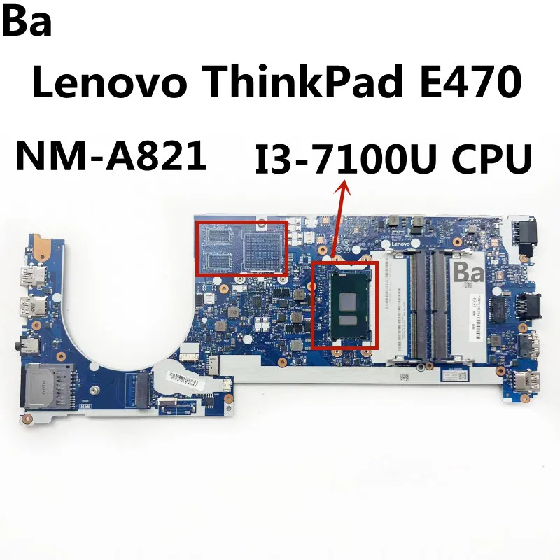 For Lenovo ThinkPad E470 Laptop Motherboard NM-A821 with I3-7100U CPU 100% tested