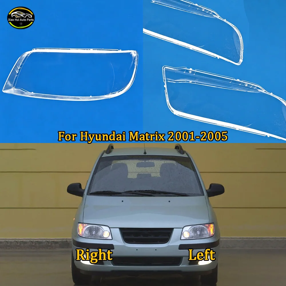 

Car Head Light Lamp Caps Headlamp Shell Transparent Lampshade Lampcover Headlight Cover 2001 2002 2003--2005 For Hyundai Matrix