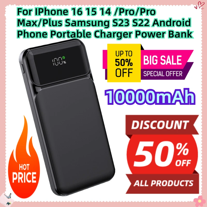 

10000mAh For IPhone 16 15 14 /Pro/Pro Max/Plus Samsung S23 S22 Android Phone Portable Charger Power Bank