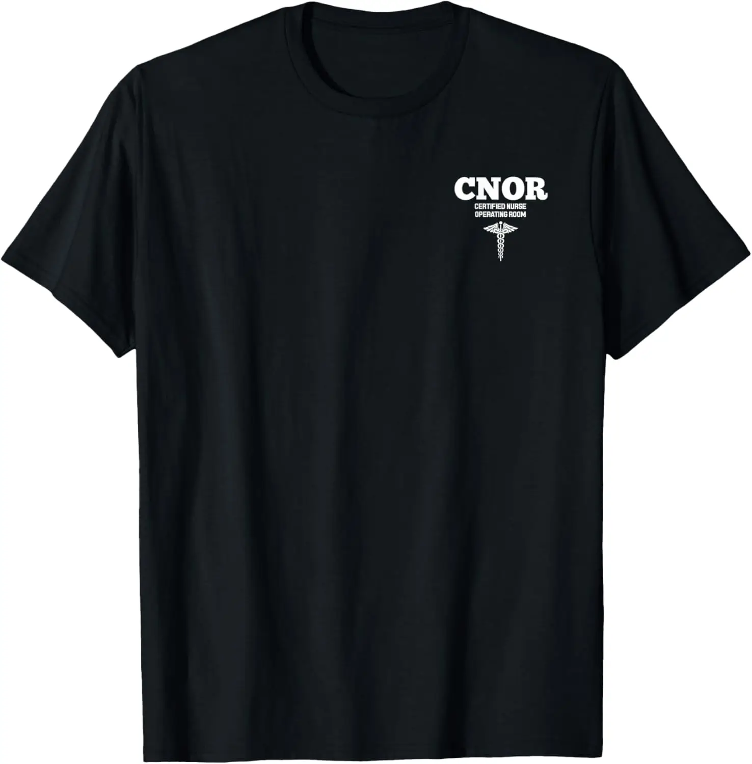 CNOR Certified Nurse Operating Room Hospital Staff T-Shirt