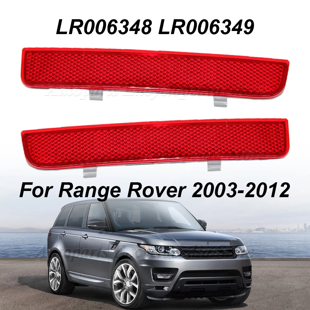 LR006348 LR006349 For Land Rover LR2 2008-2015 Range Rover 2003-2012 Left Right Bumper Reflector Brake Light Bumper Taillight