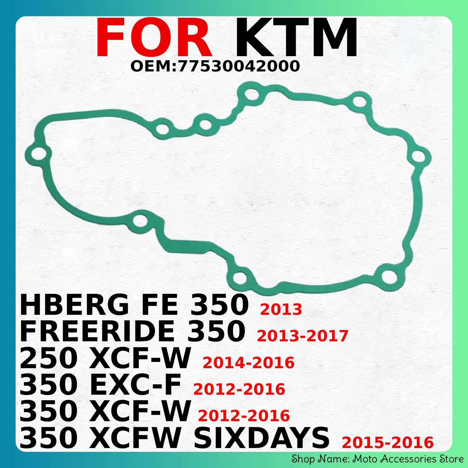 Moto Generator Cover Gasket For  KTM 350 EXC-F XCF-W HBERG FE 350 XCFW SIXDAYS FREERIDE 350 OEM:77530042000