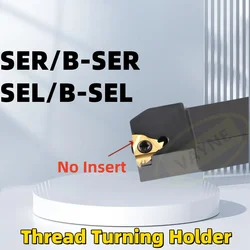 1PCS B-SER/SER /SEL 1010 2525 1212 CNC Lathe Machining Cutter External Threaded Tool Threading Toolholders Thread Turning Holder