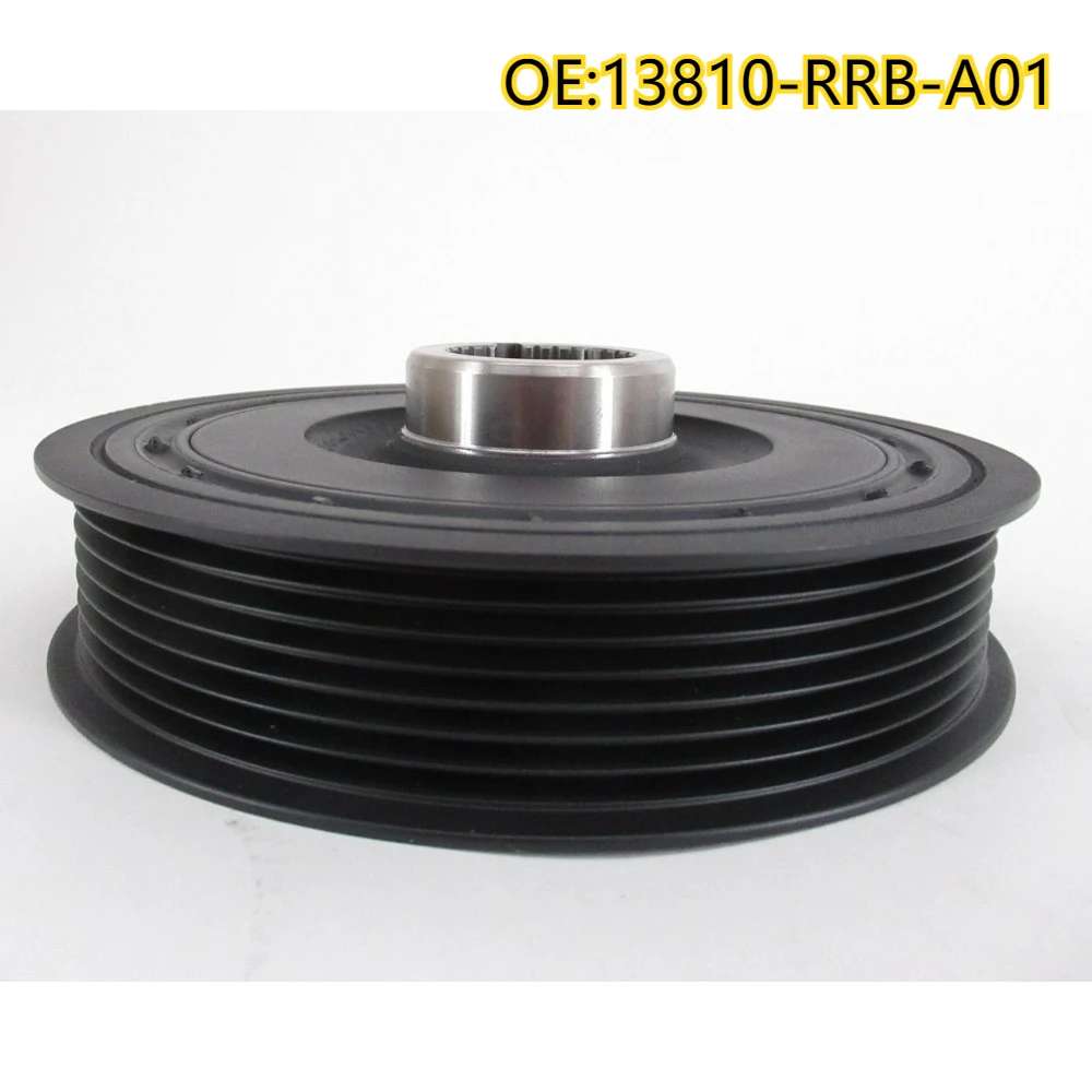 

High quality New For 13810-RRB-A01 Suitable for Honda Acura crankshaft pulley 06-11 Civic 02-06 RSX