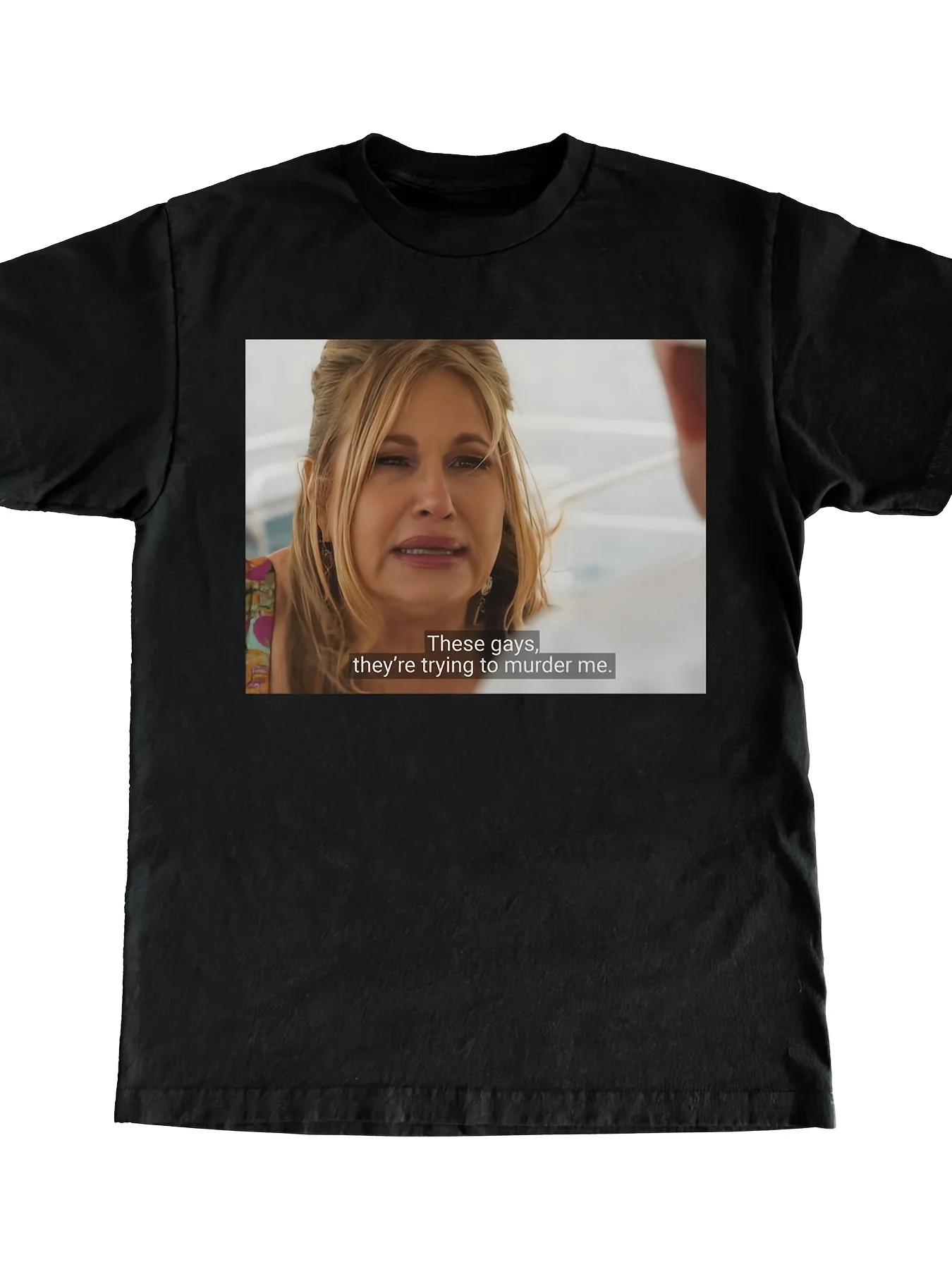 White for Lotus These Gays They'Re Trying To Murder Me Jennifer Coolidge Black T Shirt Casual Crew Neck T Shirt