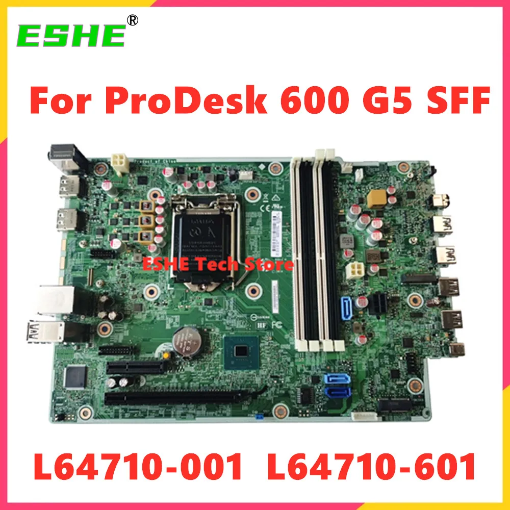 

L64710-601 L64710-001 Материнская плата для ноутбука HP ProDesk 600 G5 SFF L49702-001 L64990-1 L17672-601 LGA11151 DDR4 100% тест в порядке
