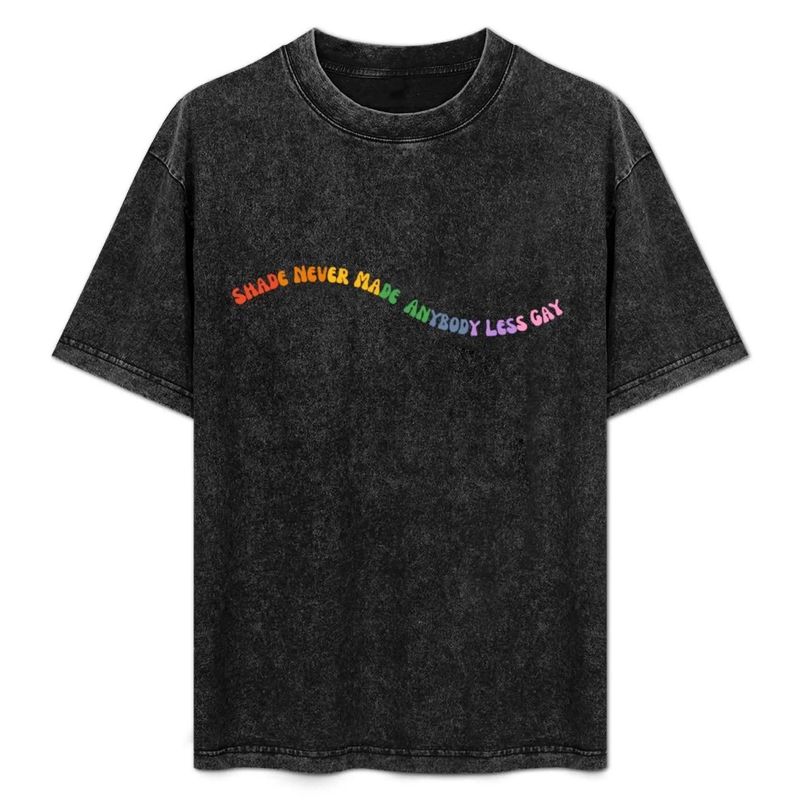 

Shade Never Made Anybody Less Gay T-Shirt hippie clothes summer tops plain graphics mens workout shirts